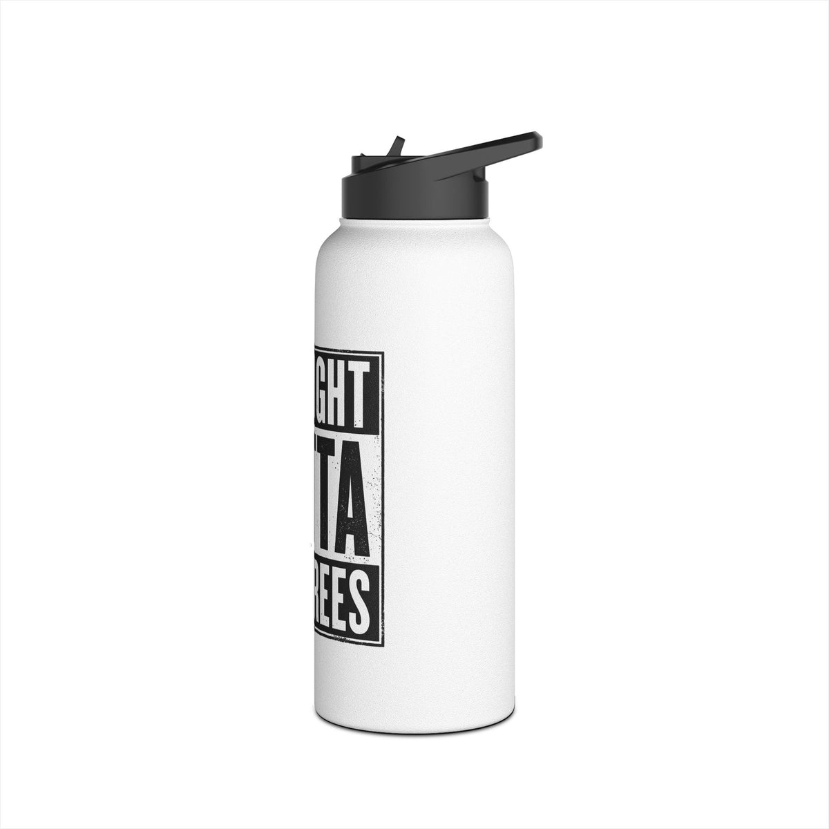 Straight Outta The Trees Stainless Steel Insulated Water Bottle