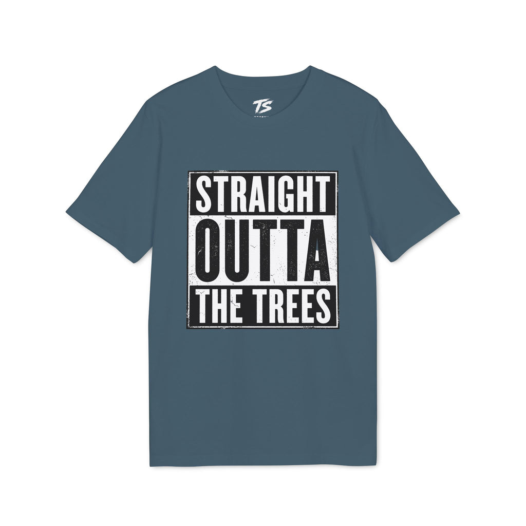 Straight Outta The Trees Organic Cotton T-Shirt