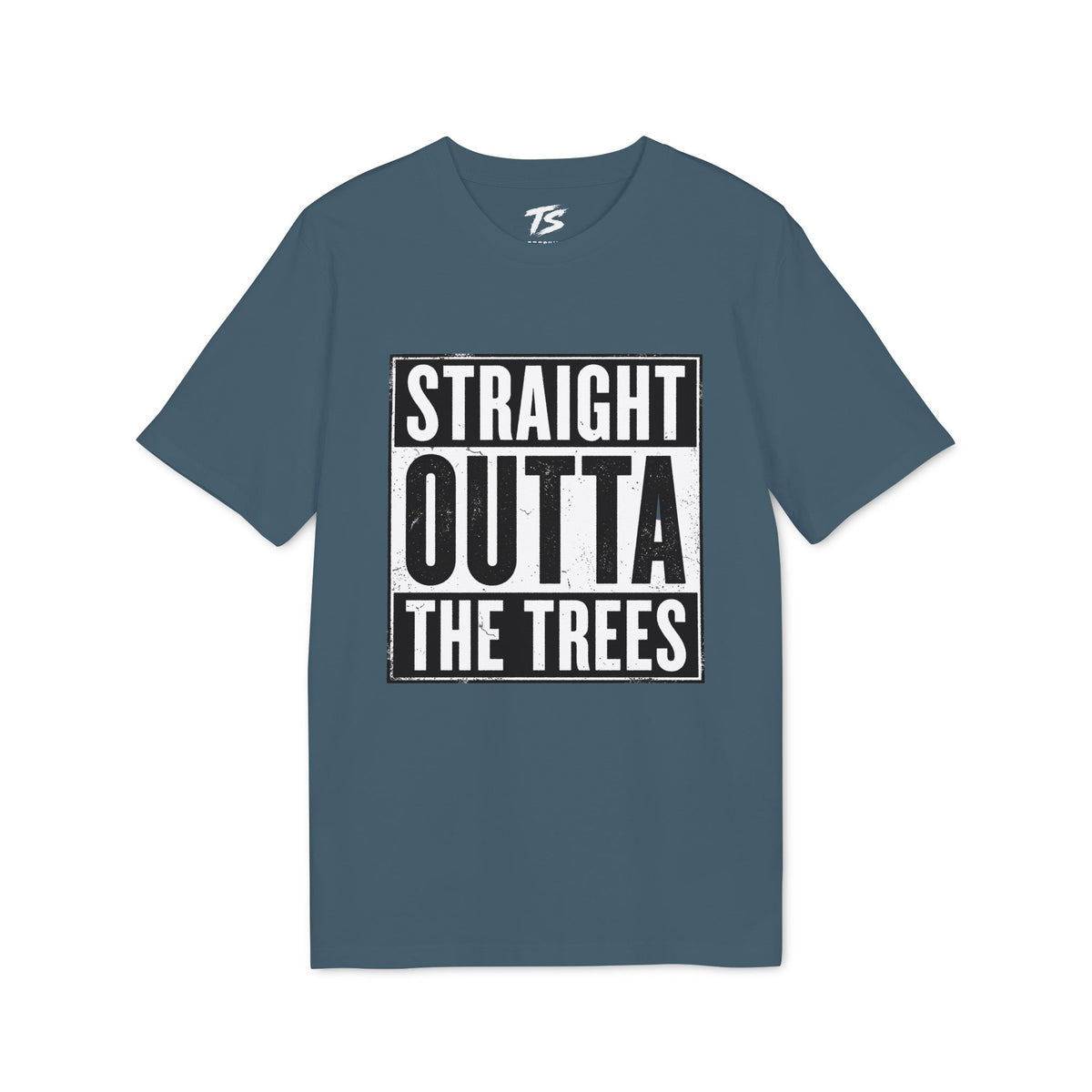 Straight Outta The Trees Organic Cotton T-Shirt