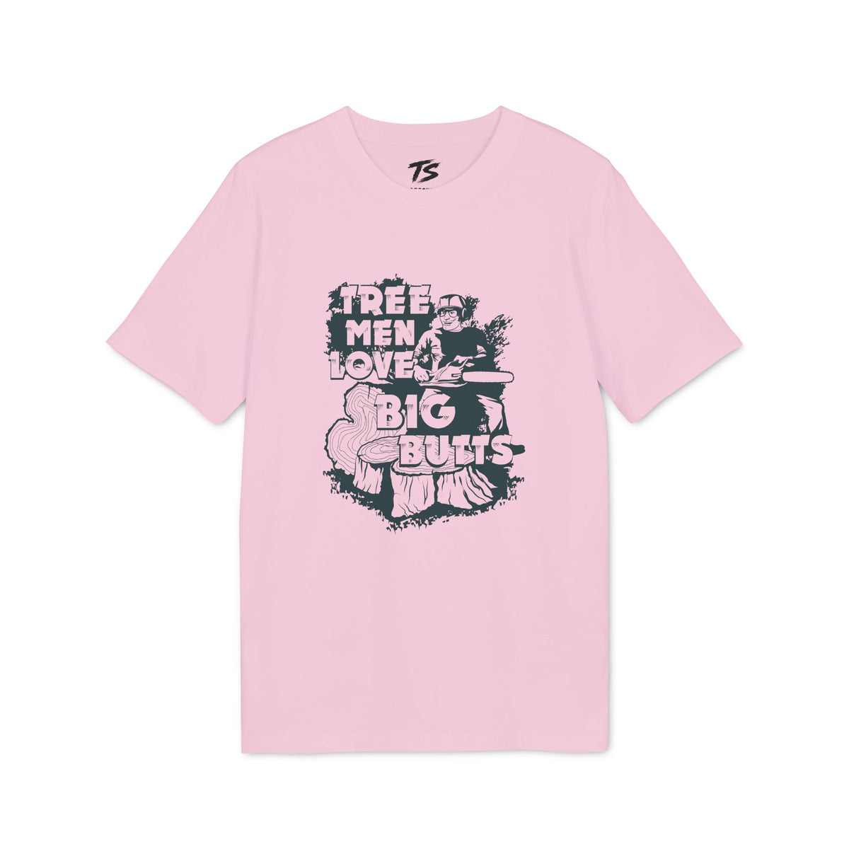 Tree Men Love Big Butts Organic Cotton T-Shirt