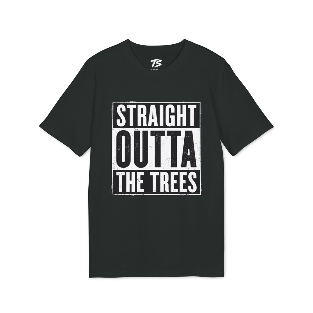 Straight Outta The Trees Organic Cotton T-Shirt