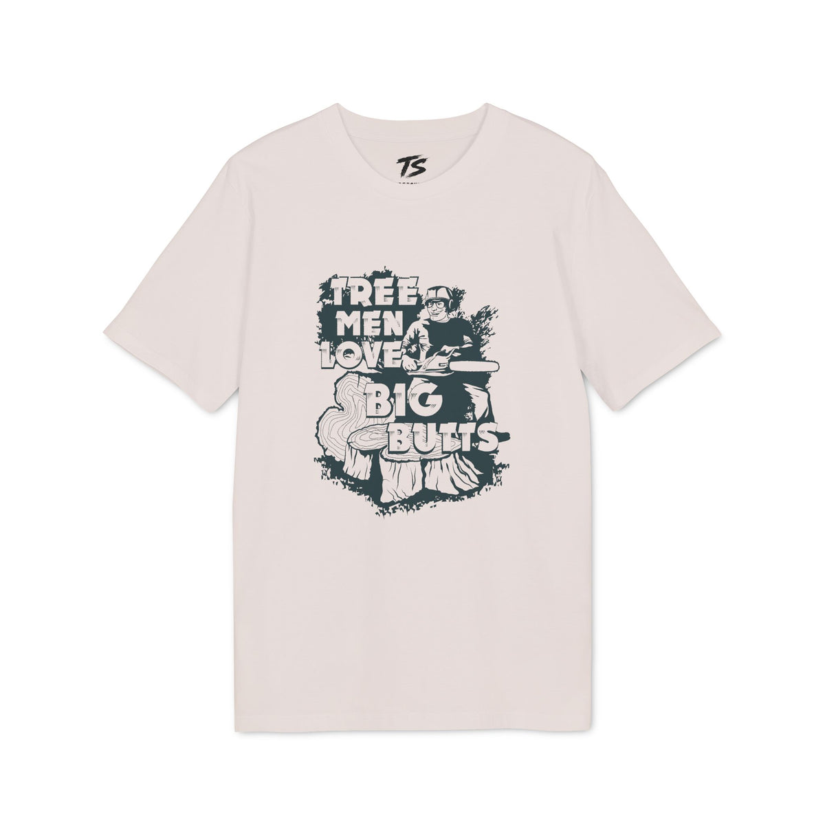 Tree Men Love Big Butts Organic Cotton T-Shirt