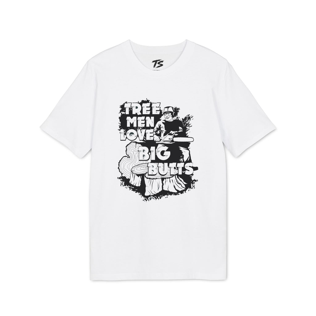 Tree Men Love Big Butts Organic Cotton T-Shirt