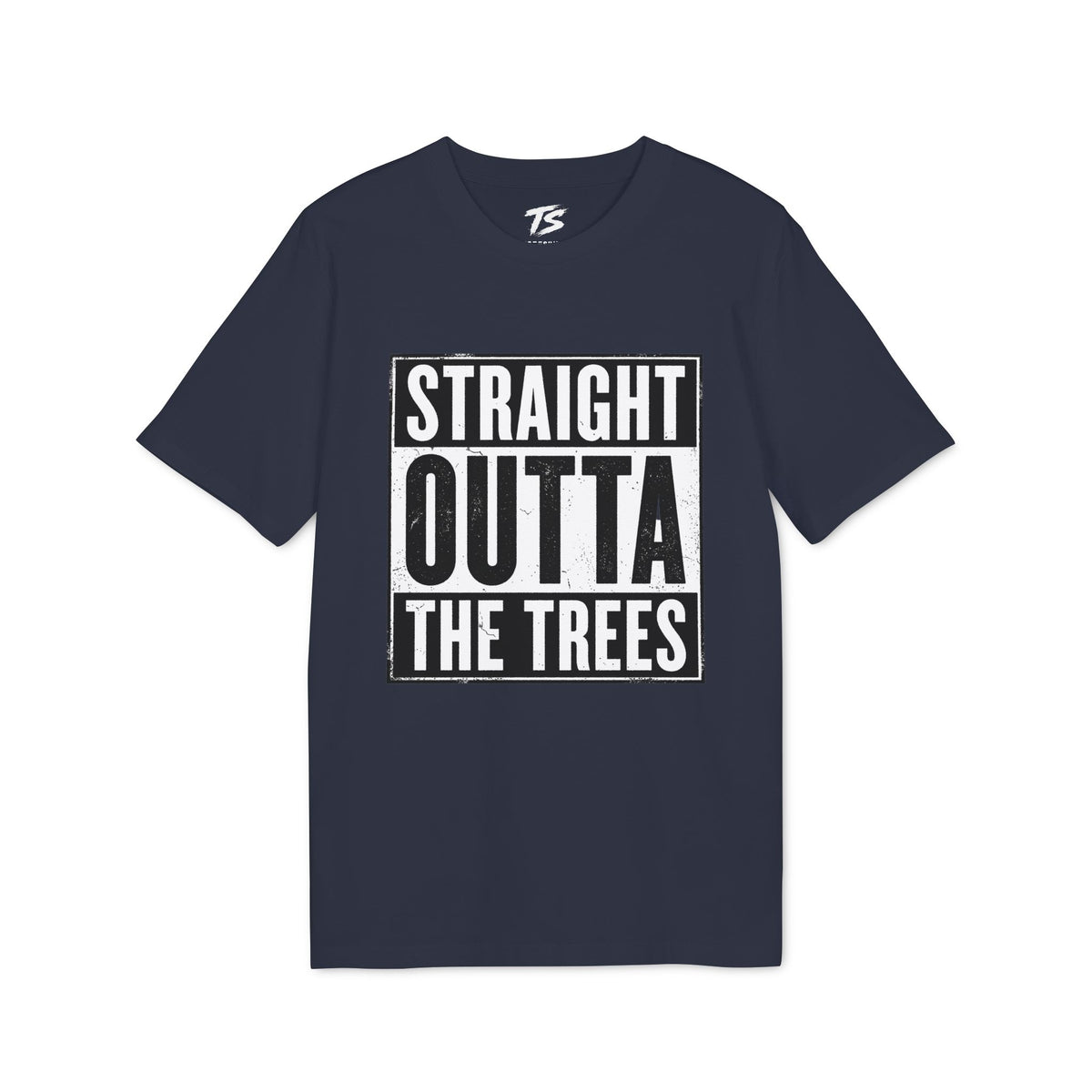 Straight Outta The Trees Organic Cotton T-Shirt