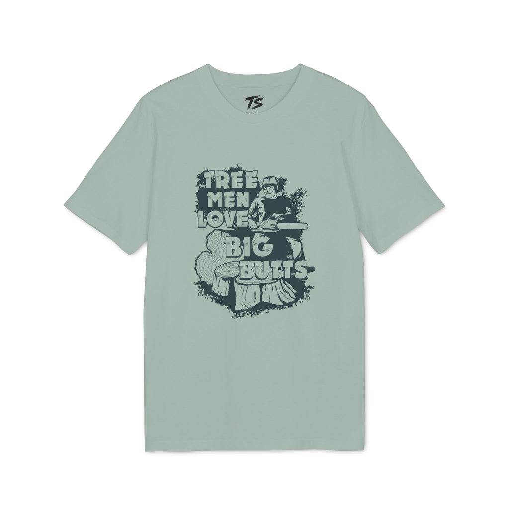 Tree Men Love Big Butts Organic Cotton T-Shirt