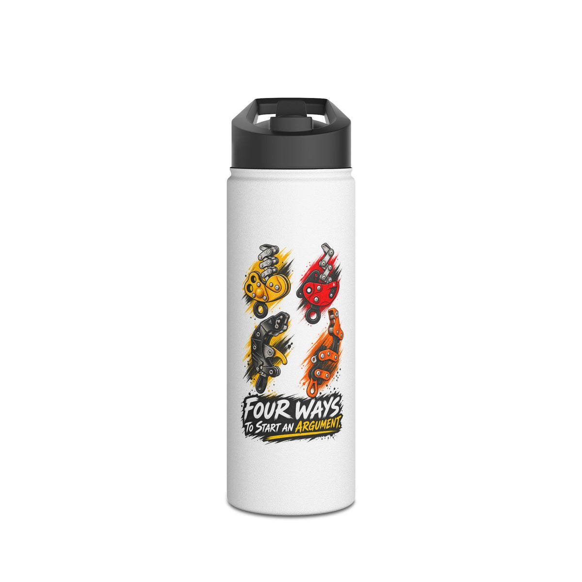 Four Ways to Start an Argument Stainless Steel Insulated Water Bottle