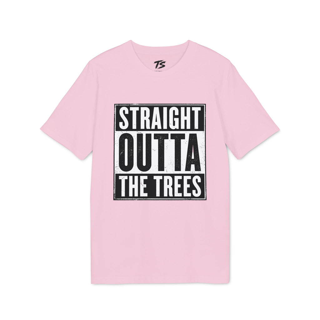 Straight Outta The Trees Organic Cotton T-Shirt