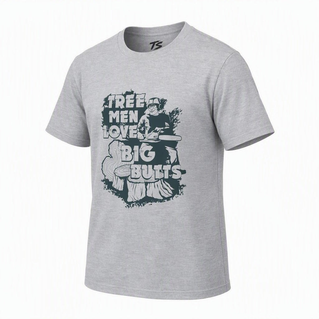 Tree Men Love Big Butts Organic Cotton T-Shirt