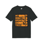 A black short-sleeve t-shirt with a distressed orange graphic on the chest that reads 'MY MONEY GROWS ON TREES' alongside a tree silhouette and deer silhouette, shown on a plain white background.