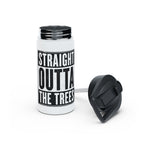 Straight Outta The Trees Stainless Steel Insulated Water Bottle