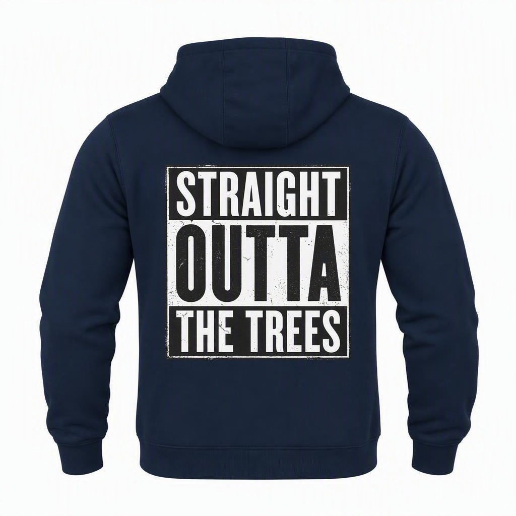Straight Outta The Trees Hoodie